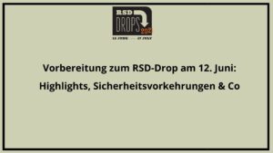 Der Countdown läuft: erster RSD-Drop am Samstag, 12. Juni