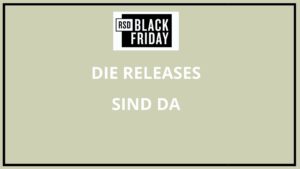 Am 26. November findet der RSD-Black Friday mit rund 50 exklusiven Spezialveröffentlichungen statt