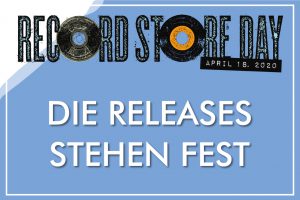 Read more about the article Die Gesamtliste zum RECORD STORE DAY 2020 ging heute um 19:00 Uhr online