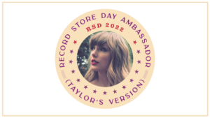 Read more about the article Taylor Swift wird globale Botschafterin des Record Store Day 2022
